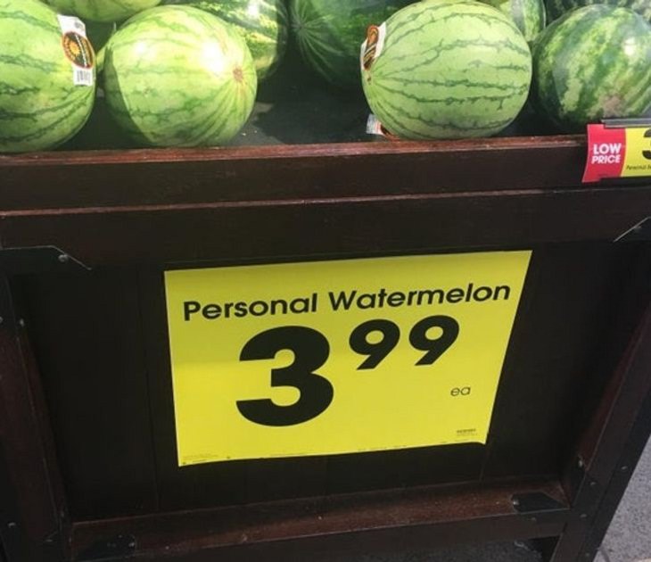 Weird & Wacky Signs, watermelon