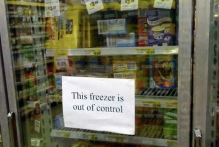 Funny Mistakes on Signs freezer is out of control