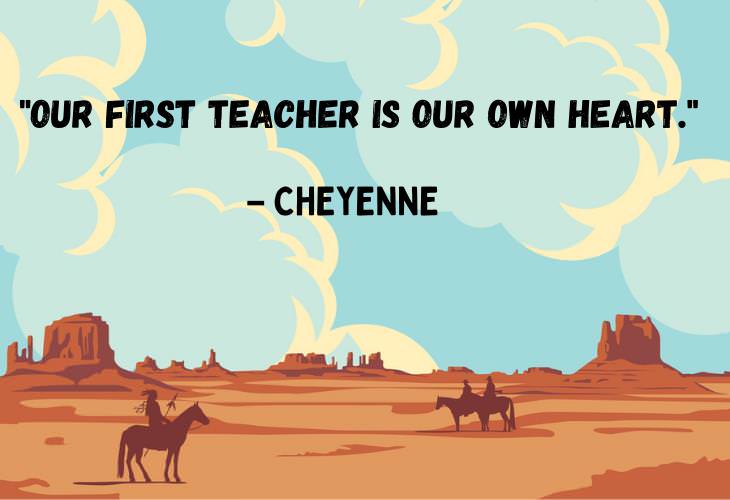 Native American Proverbs, teacher