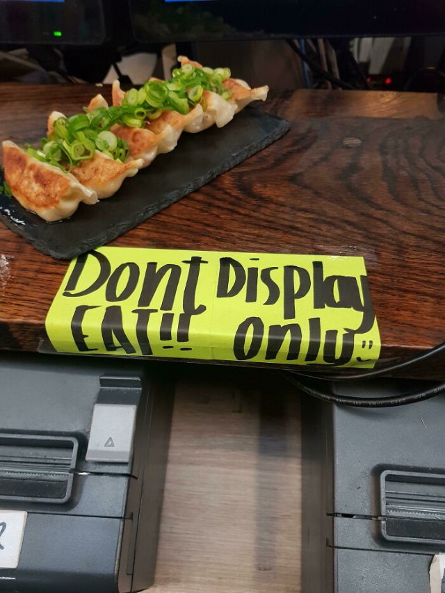 Funny Signs don't display, eat only!