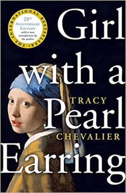 8 Of the Best Historical Novels Girl with a Pearl Earring by Tracy Chevalier