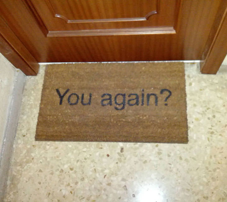 15 Hilariously Creative Doormats you again?