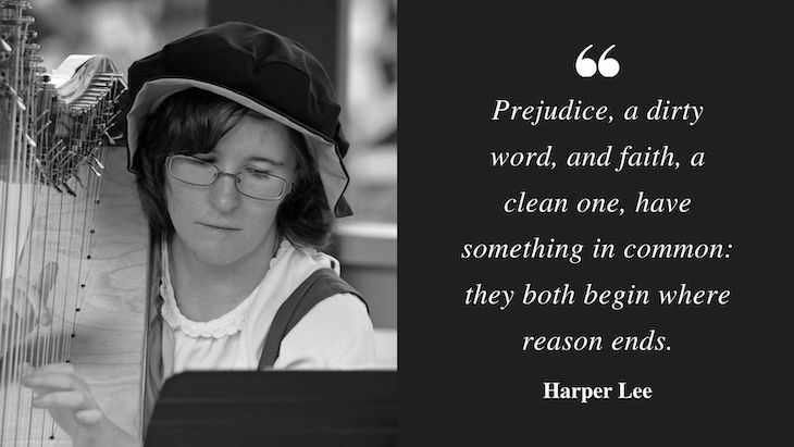 Profound Quotes by Harper Lee "Prejudice, a dirty word, and faith, a clean one, have something in common: they both begin where reason ends."