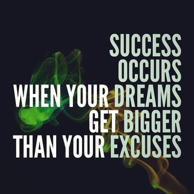 Quotes excuses and dreams