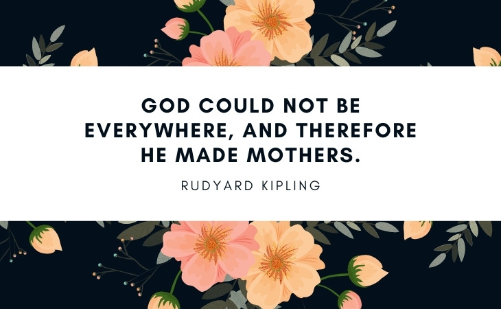 Mother’s Day Quotes Kipling