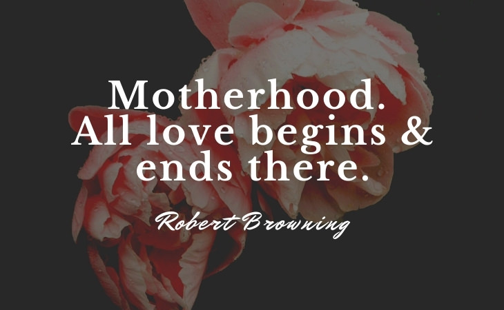 Mother’s Day Quotes Browning