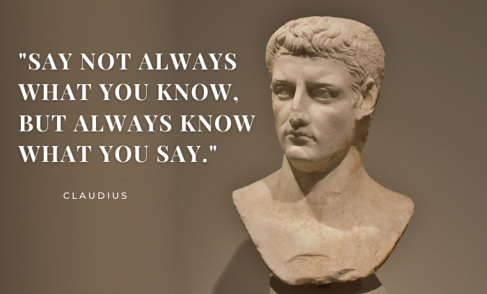 Quotes by Ancient Roman Emperors claudius
