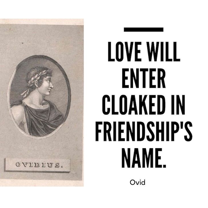 12 Timeless Quotes From the Roman Poet Ovid love and friendship