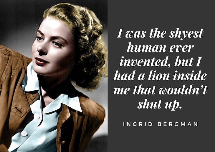  Inspiring Quotes From Old Hollywood's Top Actresses Ingrid Bergman