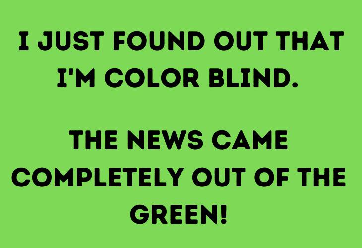 Hilariously Bad Jokes, color blind