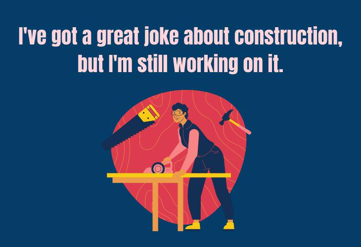 Hilariously Bad Jokes, construction 