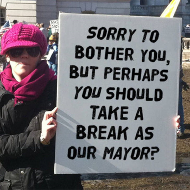 Funny Protest Signs sorry to bother you