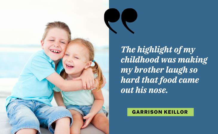 Quotes With Your Brothers, laugh