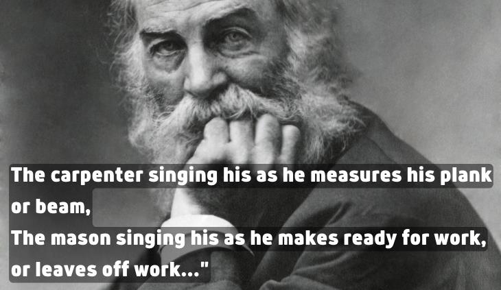 Walt Whitman quotes - I hear America singing