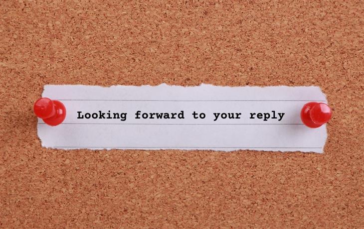Outdated Email Phrases Looking forward to your reply