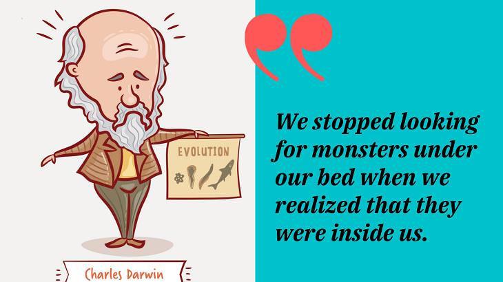 Quotes by Charles Darwin, mosters