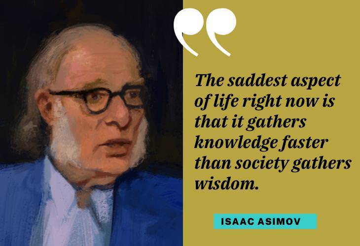 Quotes from Famous Scientists, Isaac Asimov