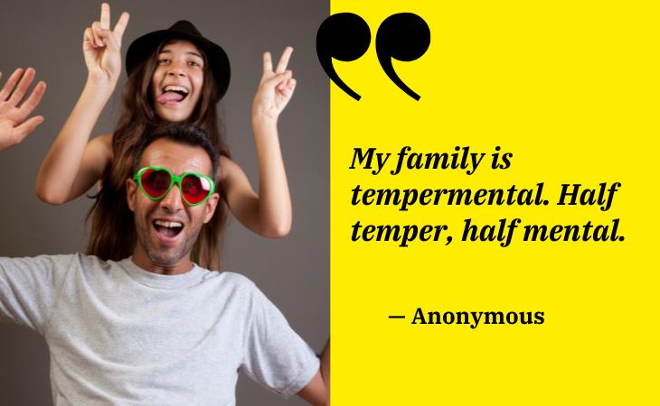 Funny Family Quotes, crazy