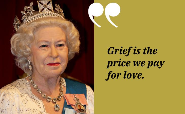 Queen Elizabeth II Quotes, grief