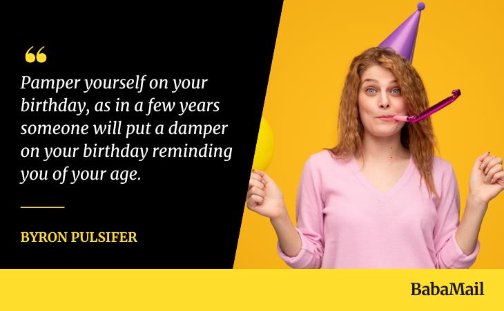 funny birthday quotes, pamper