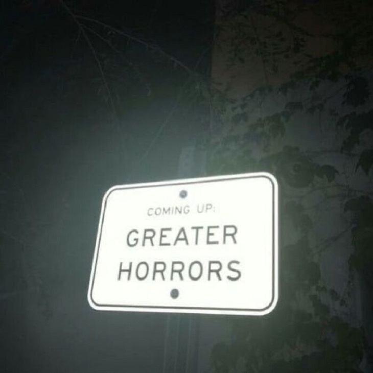 Funny Signs, horrors