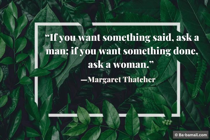 Women’s Month Quotes Margaret Thatcher