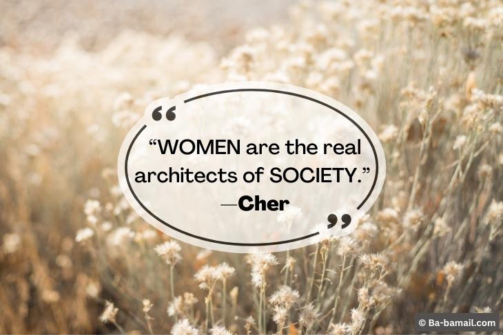 Women’s Month Quotes Cher