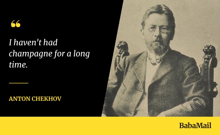 Unforgettable Last Words, Anton Chekhov