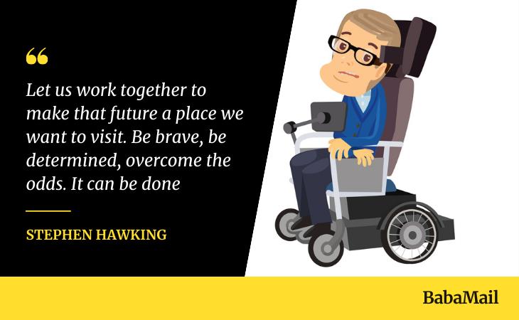 Unforgettable Last Words, Stephen Hawking 