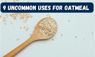 9 Unusual Uses for Oatmeal You Never Thought to Try