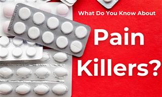Quiz: What Do You Know About Pain Killers?