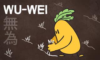 Wu-Wei: The Ancient Art of Letting Go