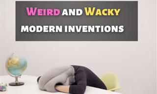 10 Unusual Inventions You Never Knew You Needed