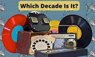 Quiz: Which Decade IS It?