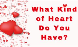 What Type of Heart Do You Possess?