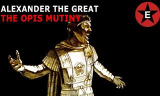 History Lesson: Alexander the Great and the Opis Mutiny