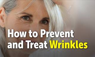 This is How to Prevent and Treat Wrinkles