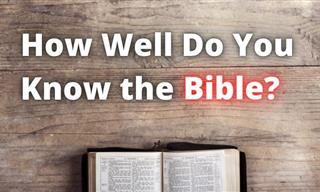QUIZ: Can You Beat Our Biblical Challenge?
