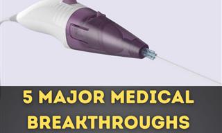 These Medical Breakthroughs Will Help Save Countless Lives