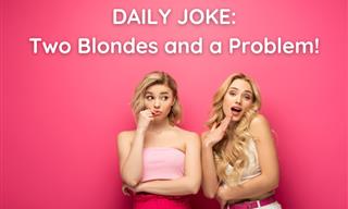Joke: Two Blondes and a Problem