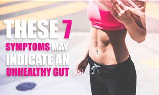 7 Symptoms of an Unhealthy Gut