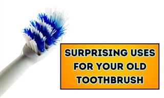 Turn Your Old Toothbrush Into a Handy Tool with These Tips