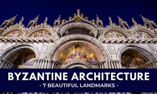 Byzantine Architecture - 7 Opulent Churches and Buildings