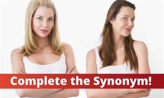 QUIZ: Complete the Synonym!