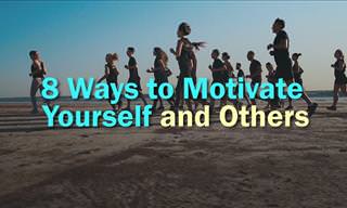How to Motivate Yourself and Others