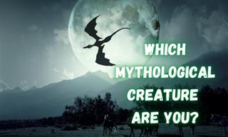 Find Out Which Mythological Creature You Are...