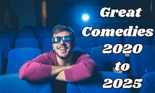 9 Great Comedies from 2020-2025