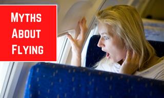 11 Myths & Facts About Flying You Should Know