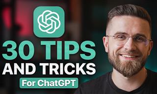 30 Tips to Using and Working with ChatGPT