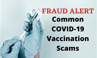 Covid-19 Vaccination SCAMS To Watch Out For